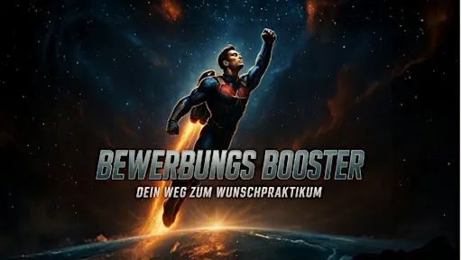 Bewerbungsbooster - Dein Weg zur Wunschkarriere!
