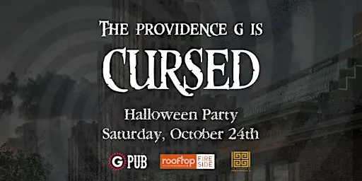 The Providence G is Cursed: Providence's Biggest Halloween Party!