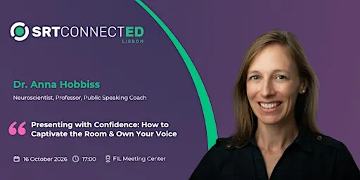 Keynote: Anna Hobbiss | SRT ConnectED Lisbon