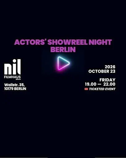 ACTORS' SHOWREEL NIGHT BERLIN