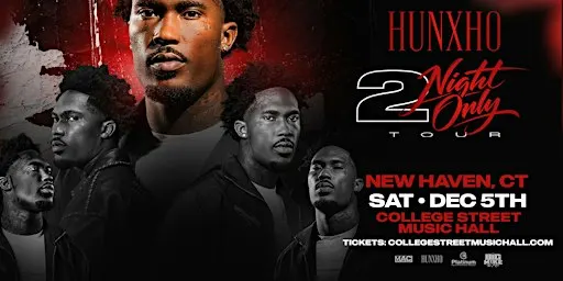 Hunxho - 2Night Only Tour