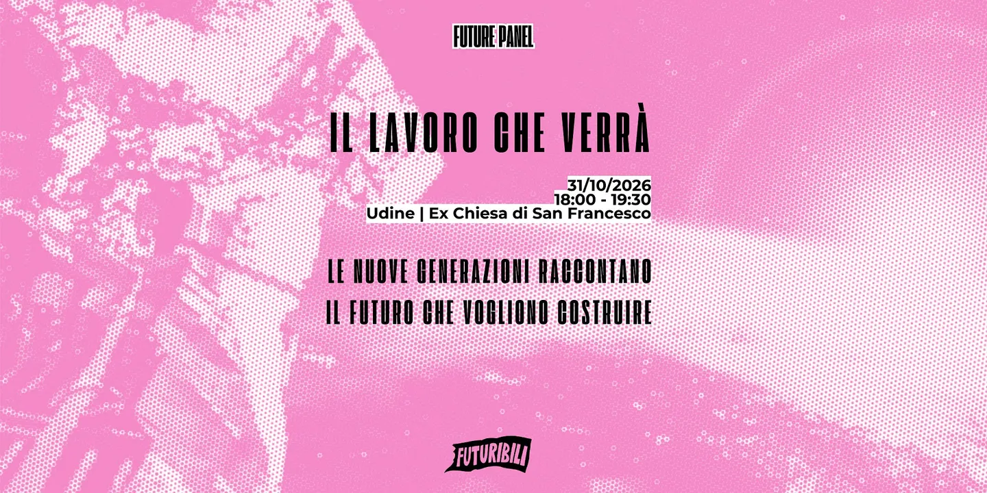 Il lavoro che verrà. Le nuove generazioni raccontano il futuro che vogliono