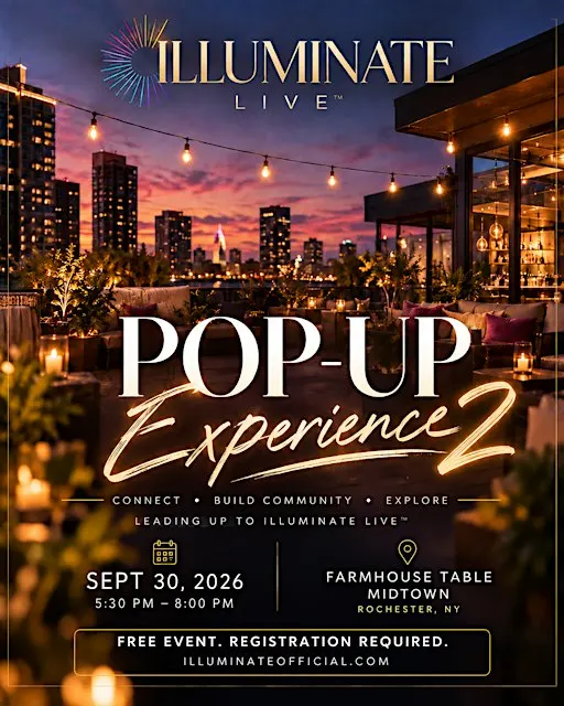 ILLUMINATE LIVE™ Pop-Up Experience 2 | Connect • Build Community • Explore