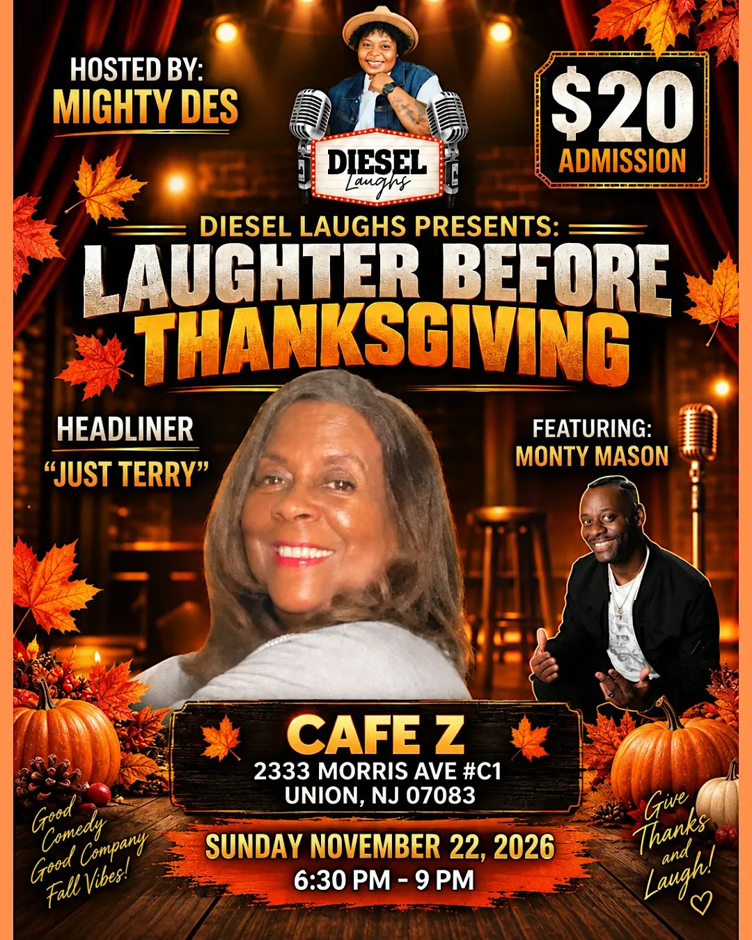 DIESEL LAUGHS PRESENTS :LAUGHTER BEFORE THANKSGIVING