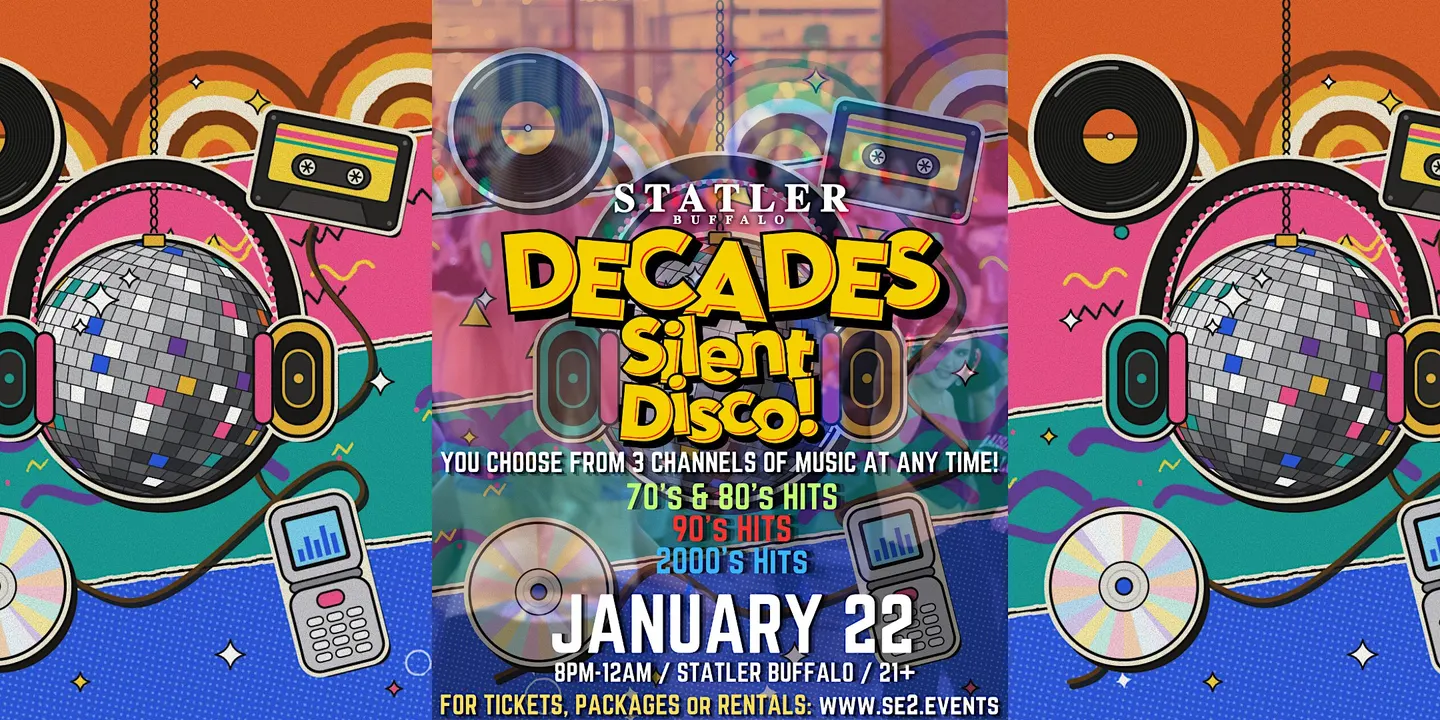 DECADES Silent Disco at Statler Buffalo! - 1/22/27