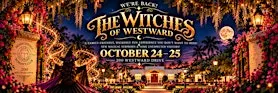 The Witches Of Westward - Sat 10/24 @ 1:30 PM