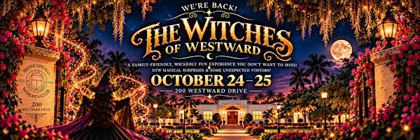 The Witches Of Westward - Sat 10/24 @ 6:30 PM