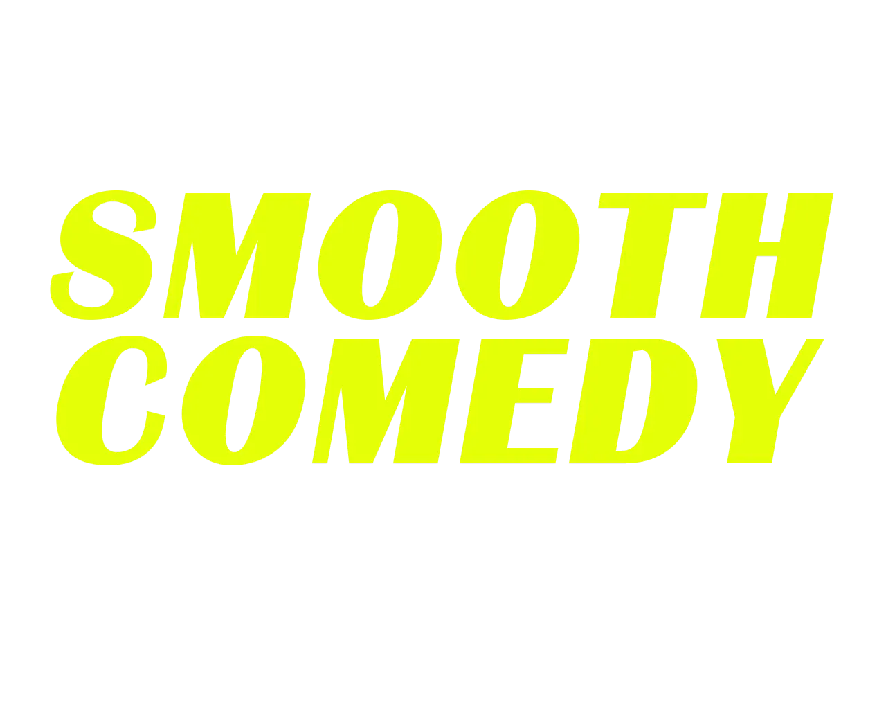 Smooth Comedy