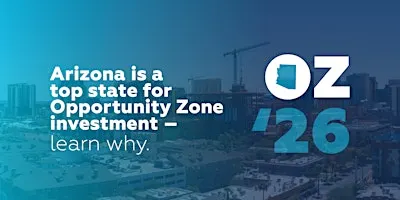Arizona Opportunity Zones Investment Conference