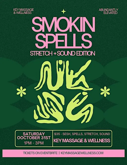 Smokin Spells: Stretch + Sound Edition