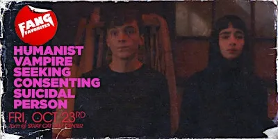 Humanist Vampire Seeking Consenting Suicidal Person // Fang Favorites
