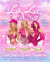 La La Land - One Night Only - Club Majestic - Tulsa