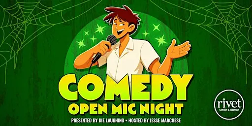 FREE Comedy Open Mic Night with Die Laughing at Rivet!