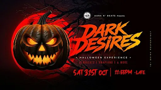 DARK DESIRES - HALLOWEEN EXPERIENCE