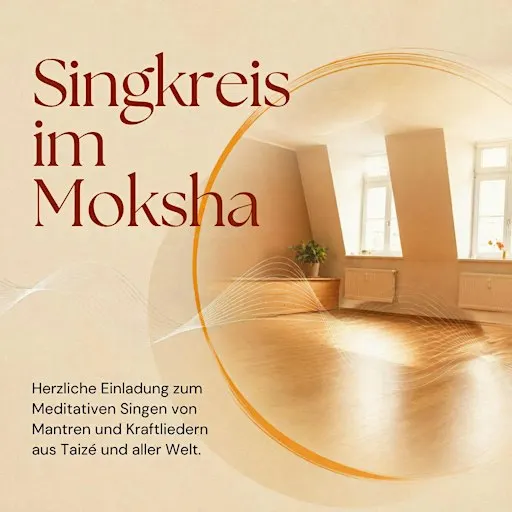 Singkreis im Moksha