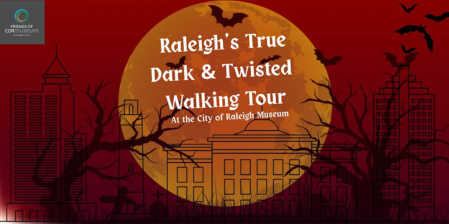 Raleigh’s Dark & Twisted Side with Raleigh's City Historian, Ernest Dollar