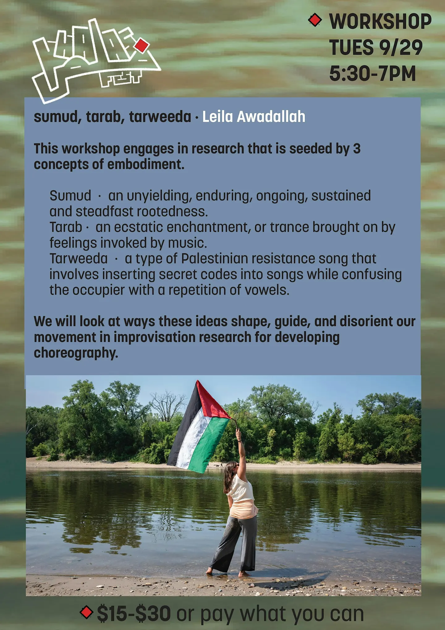 WORKSHOP: Sumud, Tarab, Tarweeda with Leila Awadallah