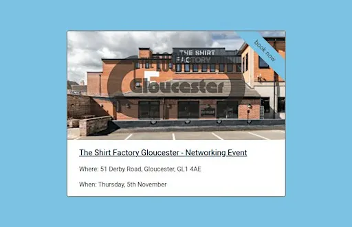The Loop Networking: Gloucester Anniversary meeting at The Shirt Factory