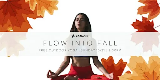 FREE - Outdoor Yoga Class - Flow Into Fall