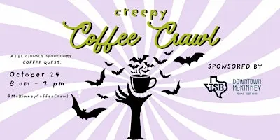 Creepy Coffee Crawl 2026!