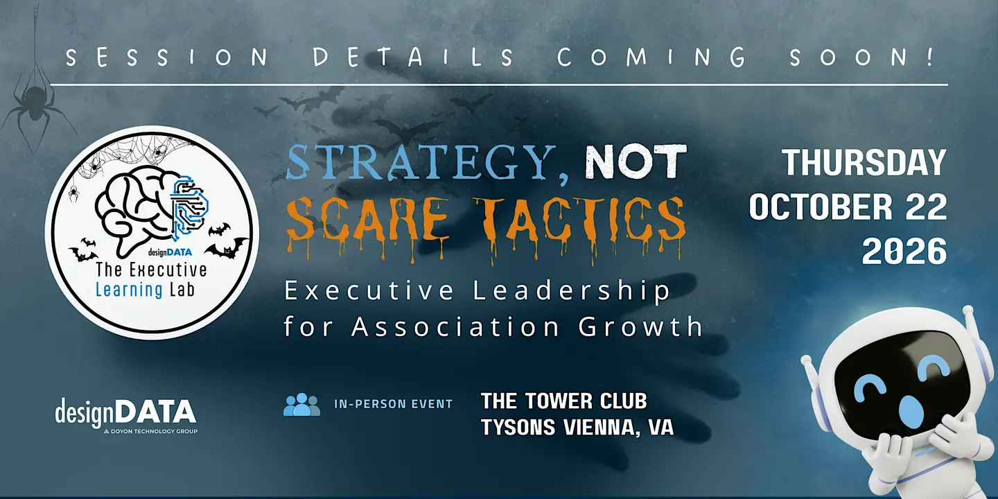 Strategy, Not Scare Tactics: Executive Leadership for Association Growth