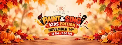 Paint & Sing (Kid’s Edition)