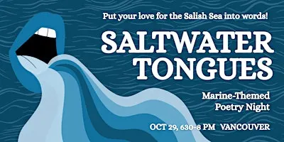 Saltwater Tongues: Marine-themed Poetry Night (Vancouver edition!)