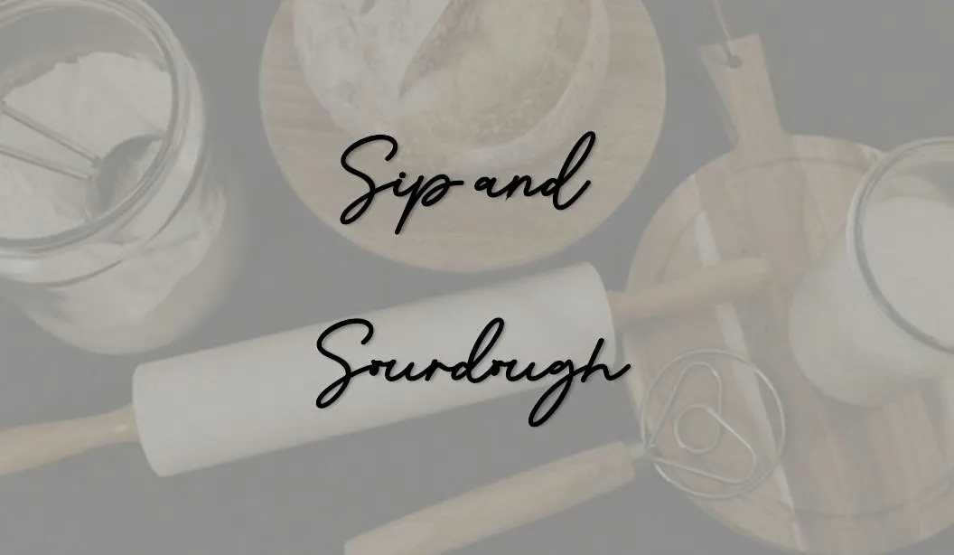 Sip and Sourdough - Olde Salem (Roanoke Location)
