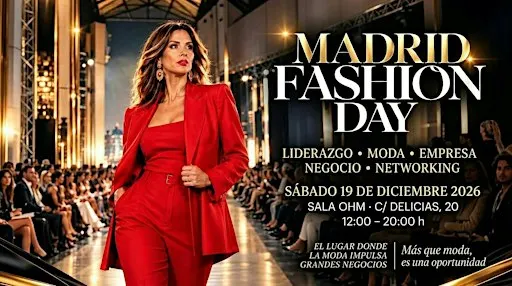 Madrid Fashion Day 2027 | Liderazgo, Moda y Empresa