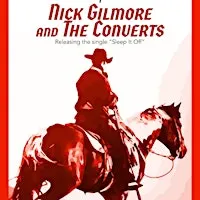Major Tom Records Presents: Nick Gilmore & The Converts live at Supermarket