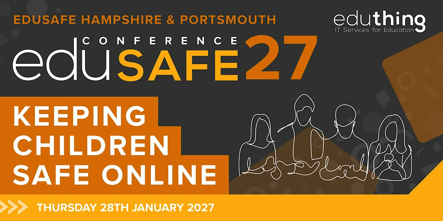 eduSafe Hampshire 2027 - Online Safety Conference for Education