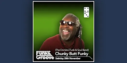 Chunky Butt Funky (Domino Funk & Soul Band)