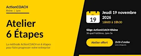 Atelier 6 Étapes Novembre 2026