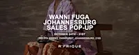 WANNI FUGA JOHANNESBURG SALES POP-UP