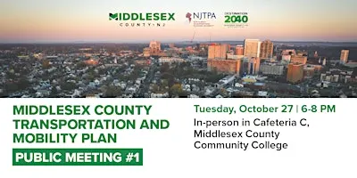 Middlesex County Transportation & Mobility Plan Public Meeting #1