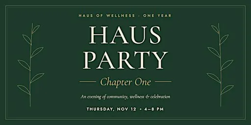 HAUS PARTY: Chapter One