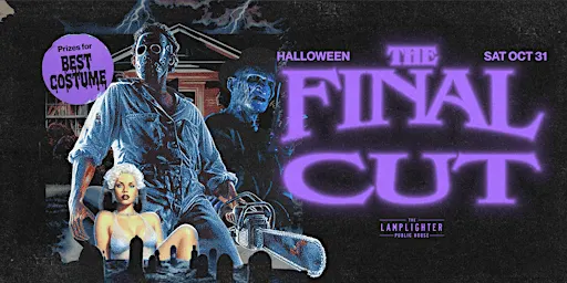 Final Cut SATURDAY: Halloween Weekend at Lamplighter