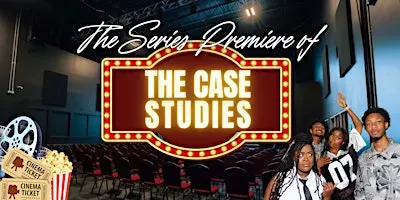 The Case Studies TV Series Premiere