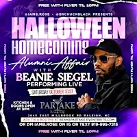 HALLOWEEN HOMECOMING W/ BEANIE SIEGAL PERFORMING LIVE