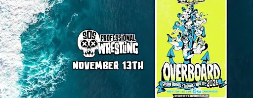 SOS Pro Wrestling - Overboard