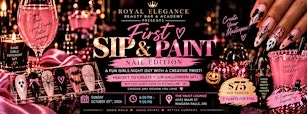 Royal Elegance Presents: First Sip & Paint – Nail Edition