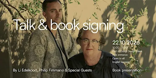 Talk and Book Signing by Li Edelkoort, Philip Fimmano & special guests