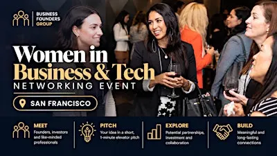 SF Women in Business & Tech Networking Event