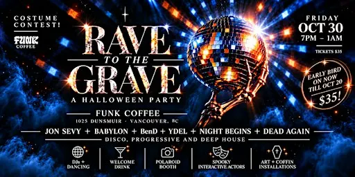 Rave to the gRAVE