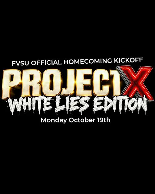 WHITE-LIE / FVSU HOMECOMING KICKOFF