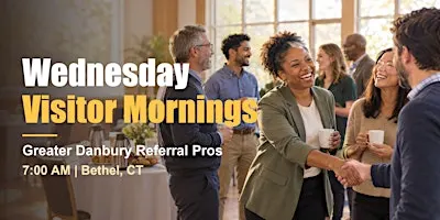 Wednesday Visitor Mornings | Free Local Networking in Bethel
