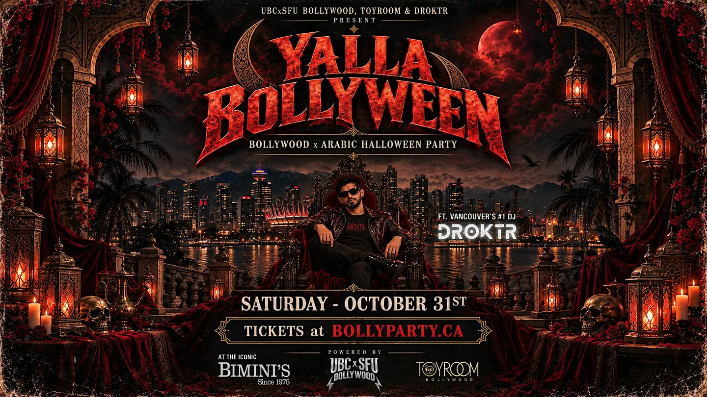 YALLA BOLLYWEEN 26' by UBCxSFU BOLLYWOOD ft. YVR's #1 DROKTR