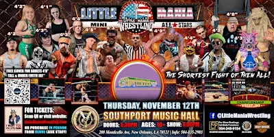 New Orleans, LA - Little Mania Mini Wrestling @ Southport Music Hall