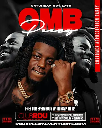 OMB PEEZY customer appreciate party at CLUB RDU