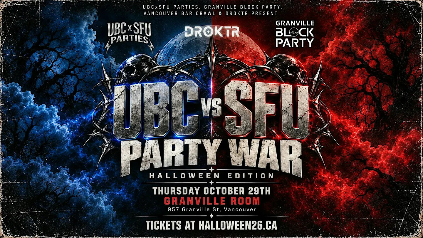 UBC vs SFU UNIVERSITY PARTY WAR: HALLOWEEN EDITION